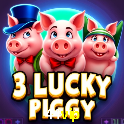 44vip: Jogos de Caça-Níqueis-Altas Recompensas, Roleta-Velocidade, Blackjack-Desafios Máximos